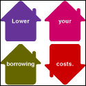 Lower your borrowing costs.