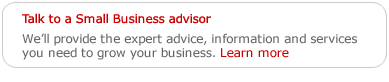 Talk to 

a Small Business advisor