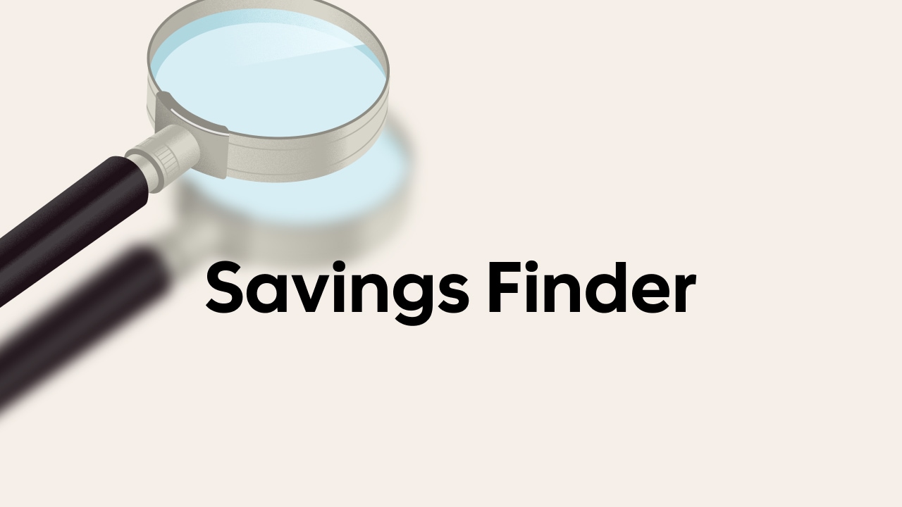 Learn how Savings Finder works