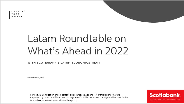 Latam Macro Update (December 2021): What's Ahead in 2022