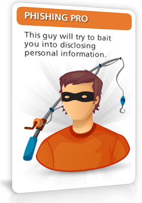 Phishing Pro - This guy will try to bait you into  disclosing personal information.